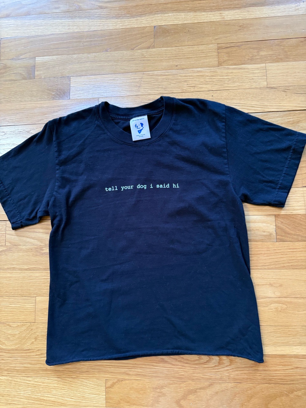Tell Your Dog I Said Hi Black Graphic Tee